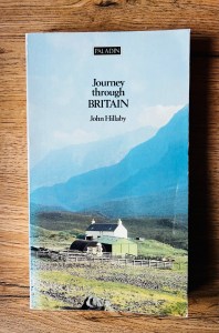 John Hillaby's classic walking book Journey Through Britain